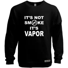 Свитшот без начеса It`s not smoke, it`s vapor